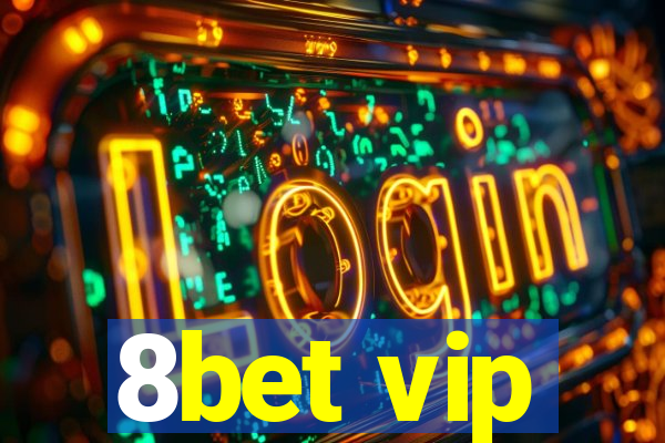 8bet vip